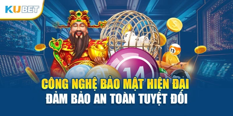Công nghệ bảo mật hiện đại đảm bảo an toàn tuyệt đối