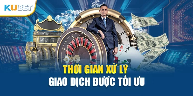 Thời gian xử lý giao dịch được tối ưu