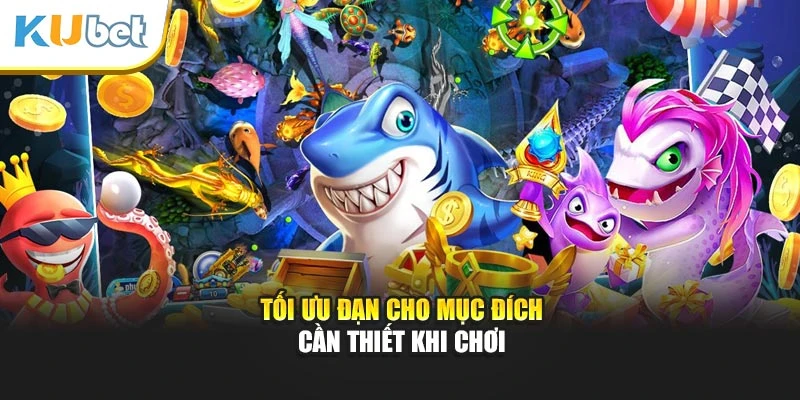 Tối ưu đạn cho mục đích cần thiết khi chơi